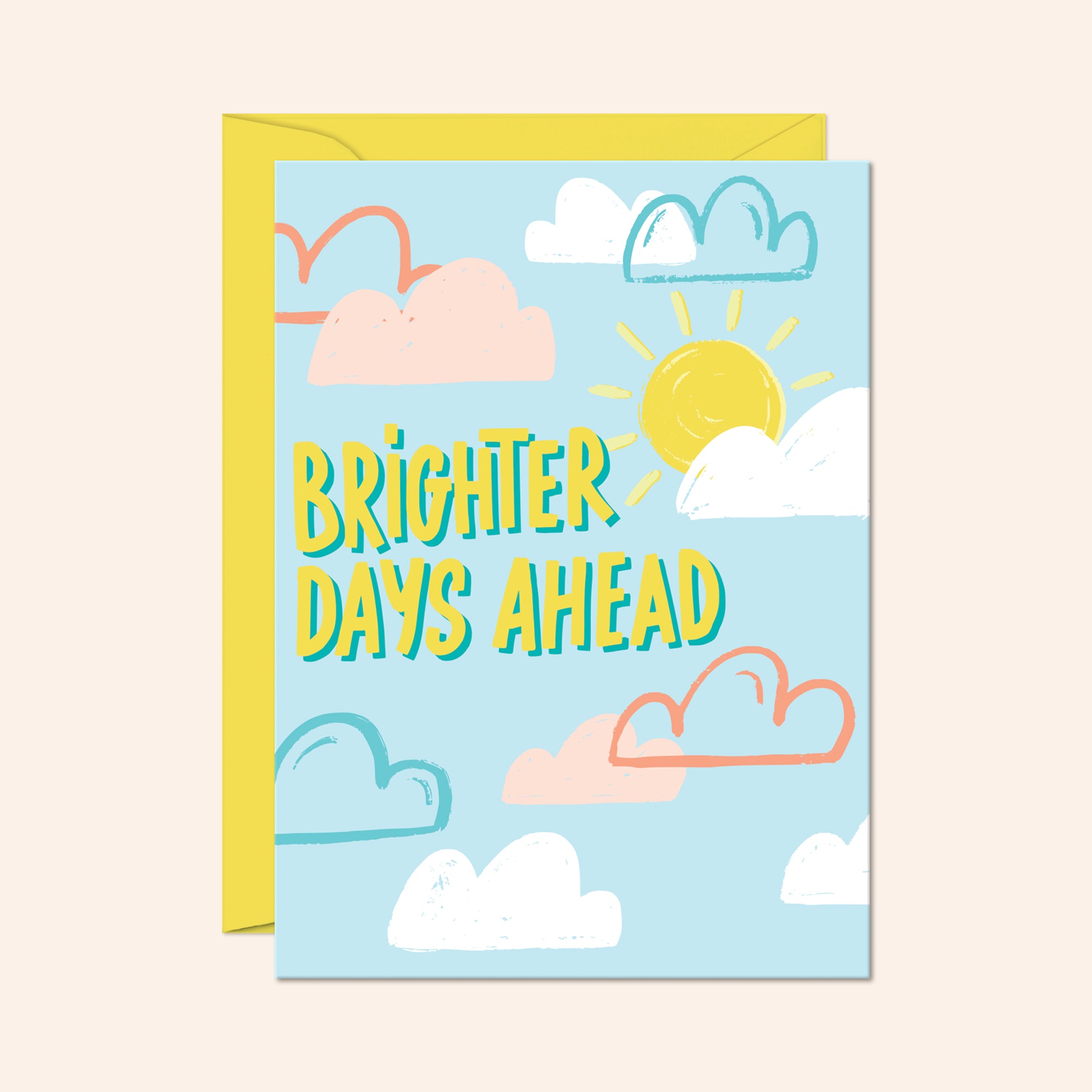 Brighter Days Ahead Get Well Card